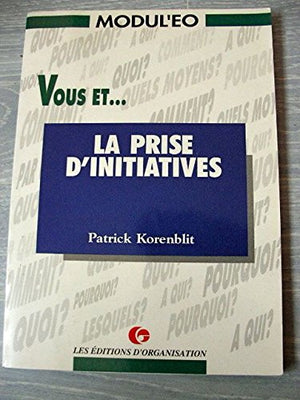 Vous et la prise d'initiatives