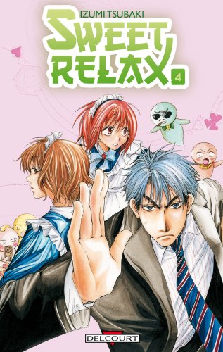 Sweet Relax Tome 4