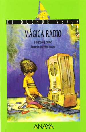 56. Mágica radio (Libros Infantiles - El Duende Verde)