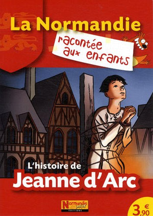 L'histoire de Jeanne d'Arc