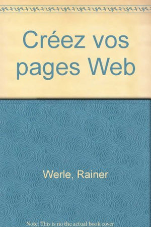 Créez vos pages Web