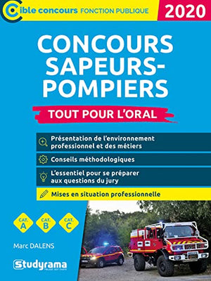 Concours sapeurs-pompiers professionnels 2020-2021: Tout pour l'oral