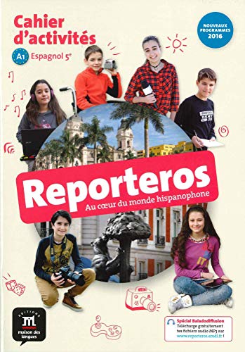 REPORTEROS 5E - CAHIER D'ACTIVITES