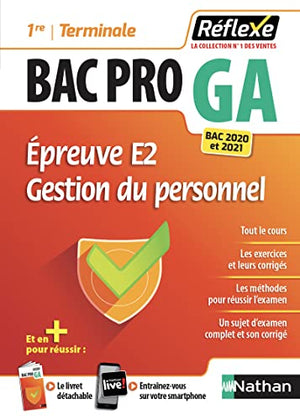 Épreuve E2 Gestion du Personnel - 1re/Term Bac Pro GA - Réflexe