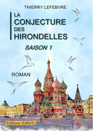 La conjecture des hirondelles: Saison 1