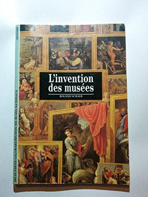 L'invention des musées