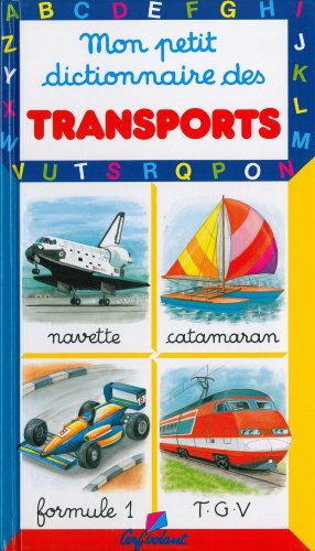 Mon petit dictionnaire des transports