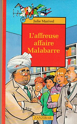 Affreuse affaire malabarre