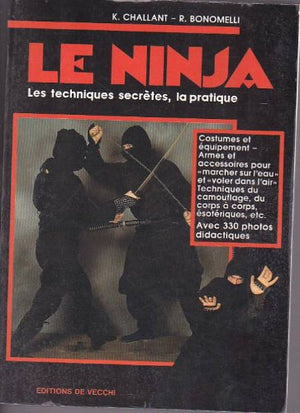 Le Ninja. Les Techniques Secretes, La Pratique