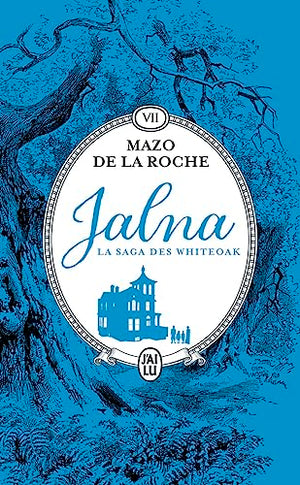 Jalna : La saga des Whiteoak