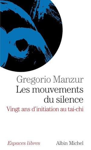 Les mouvements du silence