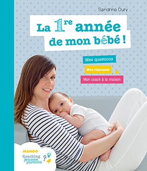 La première année de mon bébé