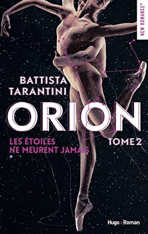 Orion - Tome 02: Les étoiles ne meurent jamais