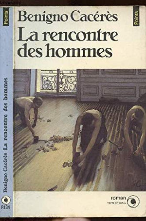 La rencontre des hommes