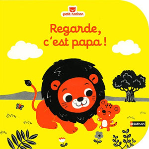 Regarde, c'est papa