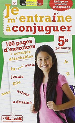 Je m'entraîne à conjuguer 5e