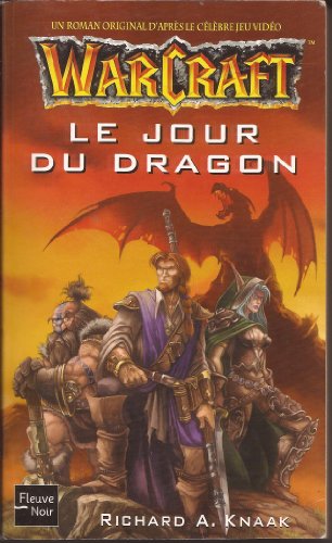 Warcraft, tome 1 : Le Jour du dragon