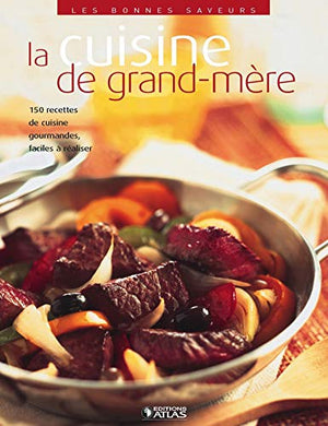 La cuisine de grand-mère