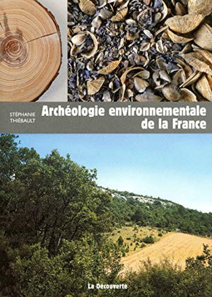 Archéologie environnementale de la France