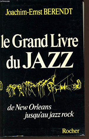 Le grand livre du jazz