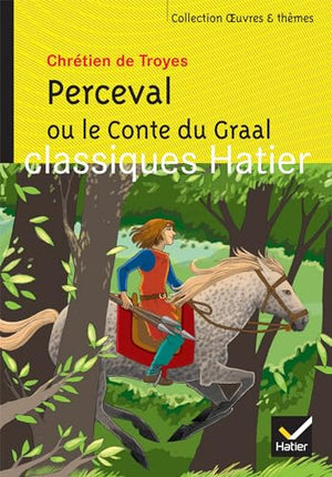 Perceval ou le Conte du Graal