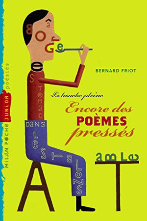 Histoires pressées, Tome 06: Poèmes pressés - La bouche pleine