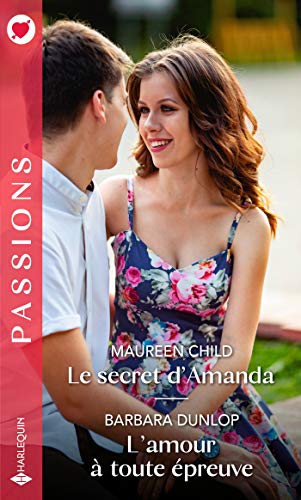 Le secret d'Amanda - L'amour à toute épreuve