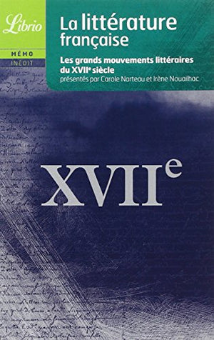 Littérature française: Le XVIIe siècle