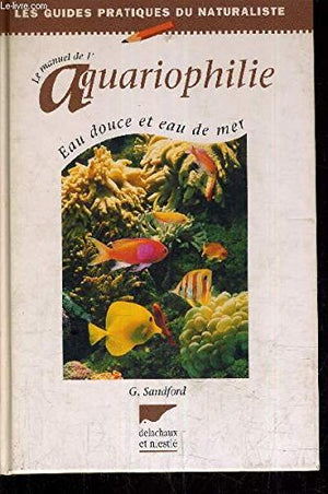 Le manuel d'aquariophilie