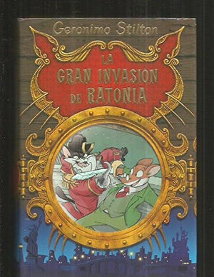 La Gran Invasión De Ratonia