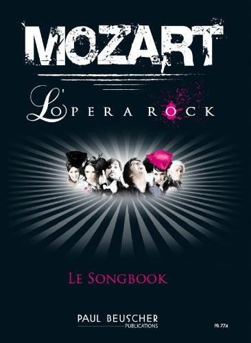 Mozart - l'opera rock --- chant, guitare ou piano
