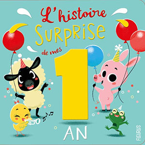 L'histoire surprise de mes 1 an