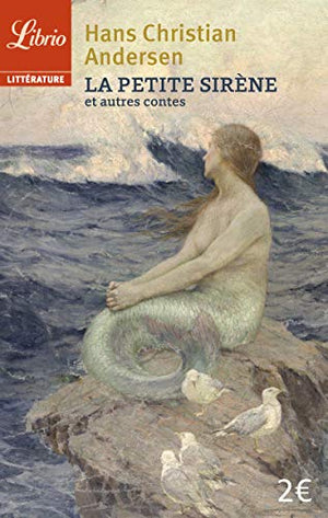 La petite sirène et autres contes