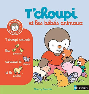 T'choupi et les bébés animaux - Dès 2 ans