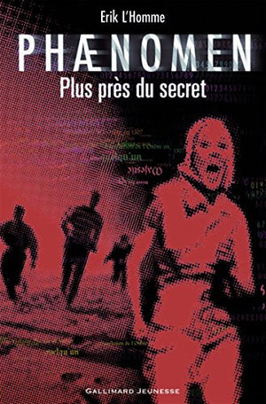 Phænomen: Plus près du secret