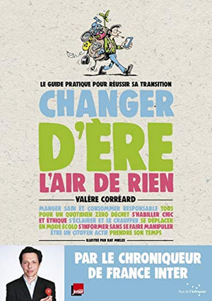 Changer d'ère, l'air de rien