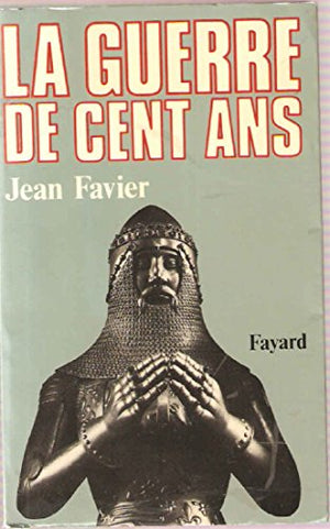 La Guerre de Cent Ans