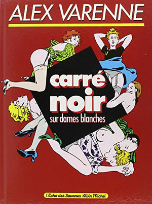 Carré noir sur dames blanches