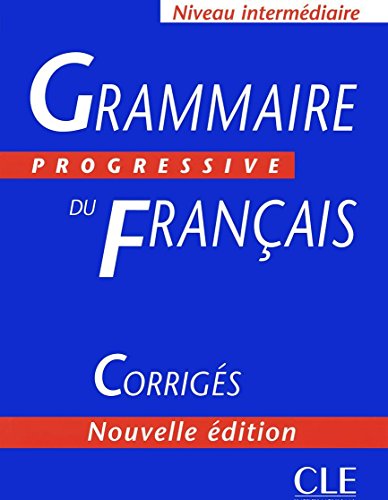 Grammaire progressive du français Niveau intermédiaire