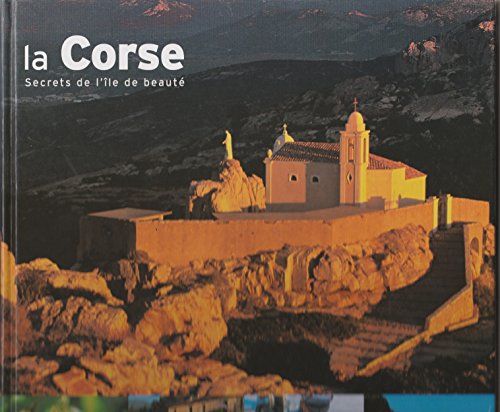 Corse, secrets de l'île beauté