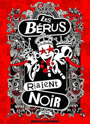 Les Bérus Riaient Noir