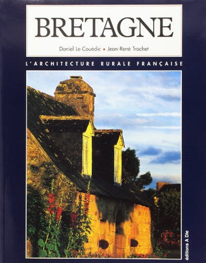 Bretagne (L'architecture rurale française)