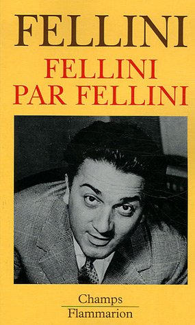 Fellini par Fellini