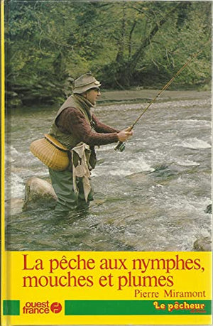 Pêche aux nymphes, mouches et plumes