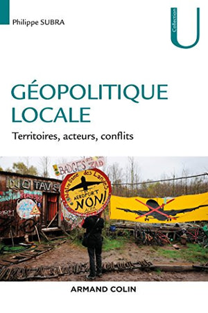 Géopolitique locale - Territoires, acteurs, conflits