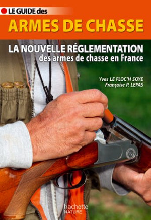 Le guide des armes de chasse