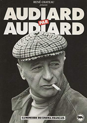 Audiard par Audiard...