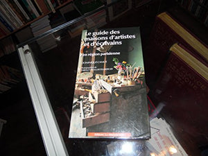 Le guide des maisons d'artistes et d'écrivains en région parisienne