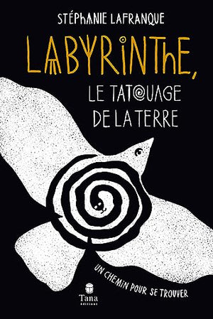 Labyrinthe, le tatouage de la Terre