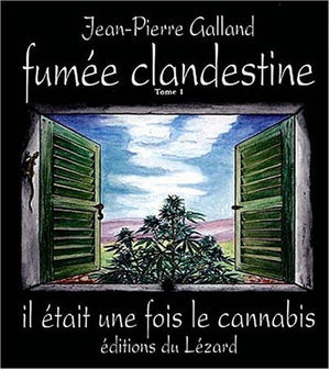 Il était une fois le cannabis